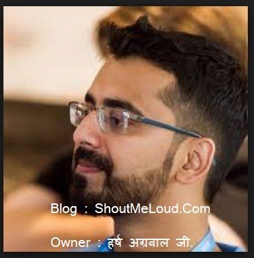 Top 10 Best Indian Bloggers, Blog, & Earning  Everything - ShoutMeLoud.Com, Harsh Agrawal - Nirajforhelp.com