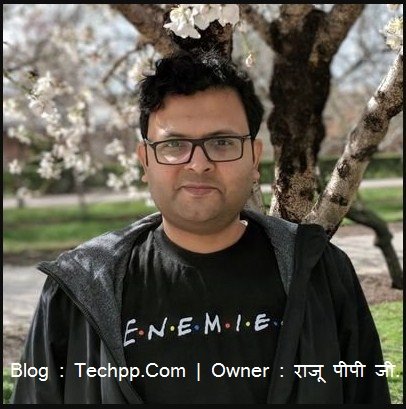 Top 10 Best Indian Bloggers, Blog, & Earning  Everything - Techpp.Com, Raju PP - Nirajforhelp.com