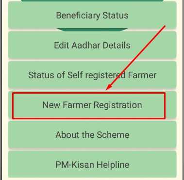 Click on New Farmer Registration Menu for New Kisan Registrationon Pm Kisan App